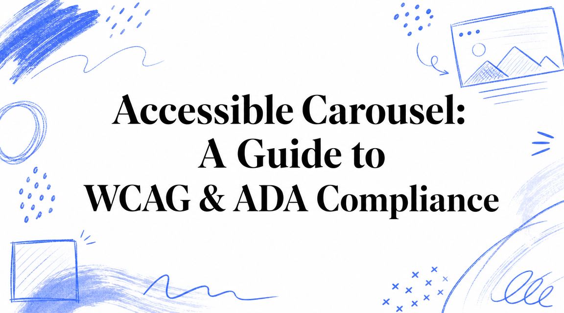 Accessible Carousel: A Guide to WCAG & ADA Compliance | ADA Compliance Pros